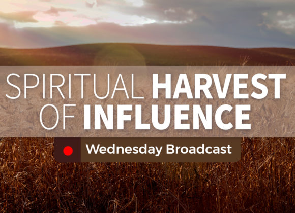 Spiritual Harvest – Wednesday