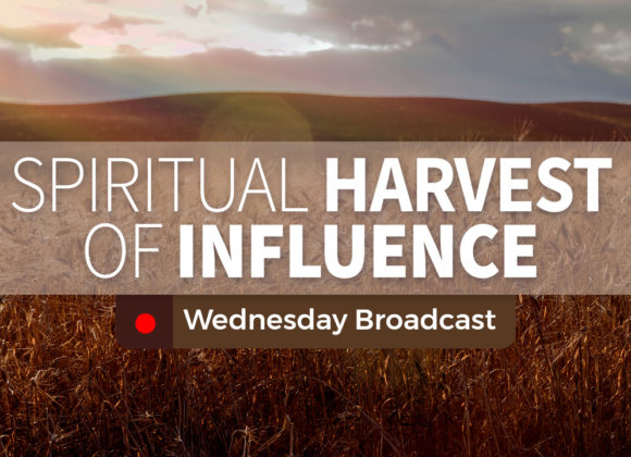 Spiritual Harvest – Wednesday Spiritual Harvest – Wednesday