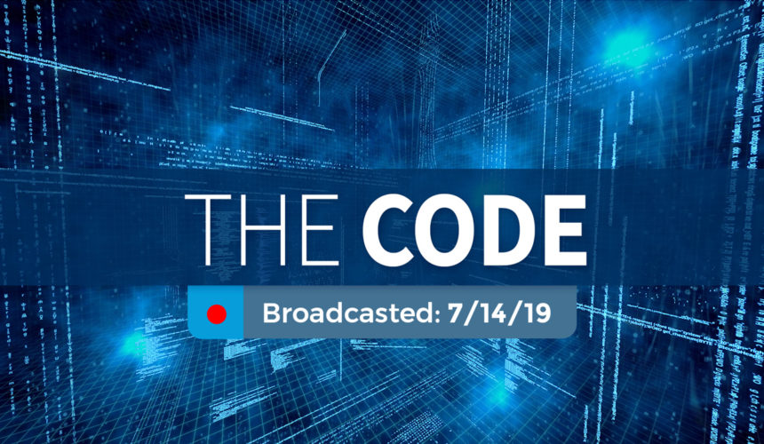 The Code – Sunday – July 14, 2019