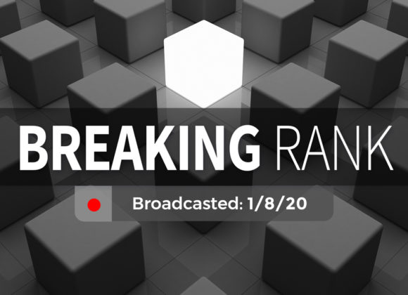 Breaking Rank | Wednesday – January 8, 2020 Breaking Rank | Wednesday – January 8, 2020