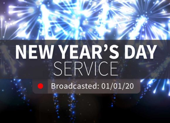 New Year’s Day Service | Wednesday – January 1, 2020 New Year’s Day Service | Wednesday – January 1, 2020