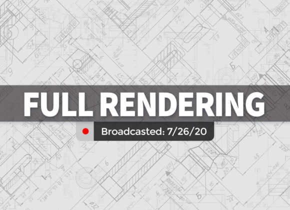Full Rendering | Sunday – July 26, 2020 Full Rendering | Sunday – July 26, 2020