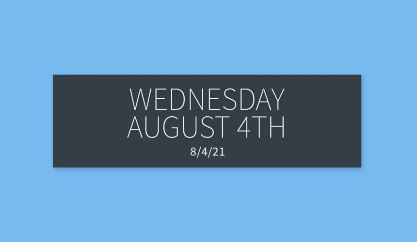 Wednesday, August 4, 2021 | Gary Zamora