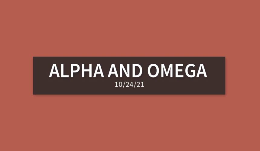 Alpha and Omega | Sunday, October 24, 2021