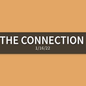 The Connection | Sunday, January 16th, 2022 | Gary Zamora