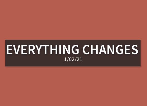 Everything Changes | Sunday, January 2, 2022 | Gary Zamora