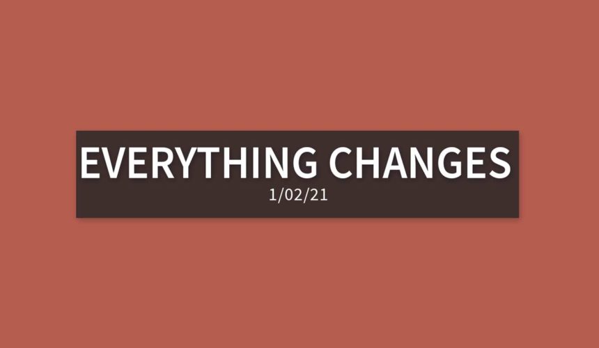 Everything Changes | Sunday, January 2, 2022 | Gary Zamora