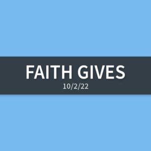 Faith Gives | Sunday, October 2, 2022 | Gary Zamora