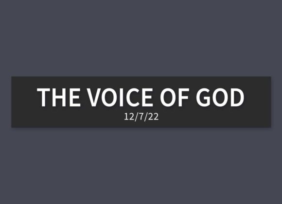 The Voice of God | Wednesday, December 7, 2022 | Gary Zamora