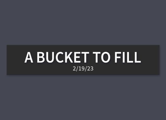 A Bucket to Fill | Sunday, February 19, 2023 | Gary Zamora