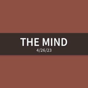 The Mind [Rebroadcast] | Wednesday, April 26, 2023 | Gary Zamora