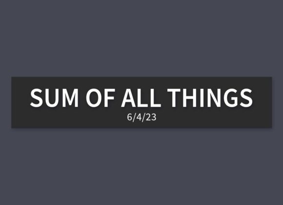 Sum of All Things | Sunday, June 4 , 2023 | Gary Zamora