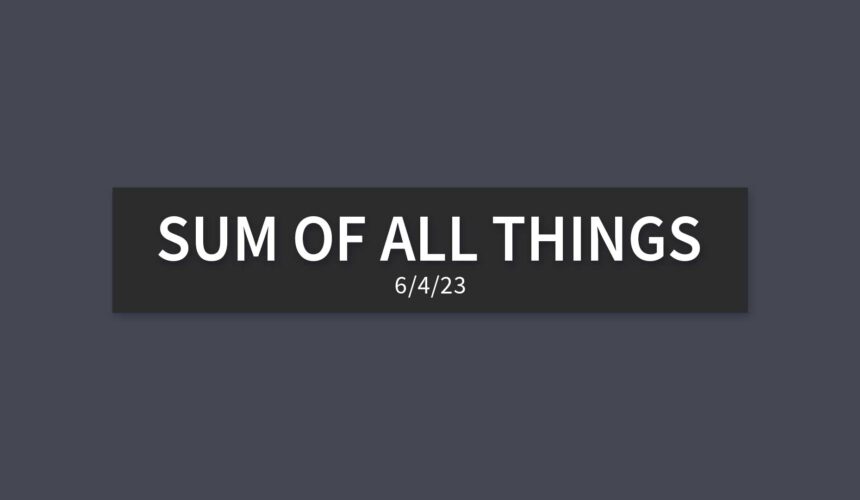 Sum of All Things | Sunday, June 4 , 2023 | Gary Zamora