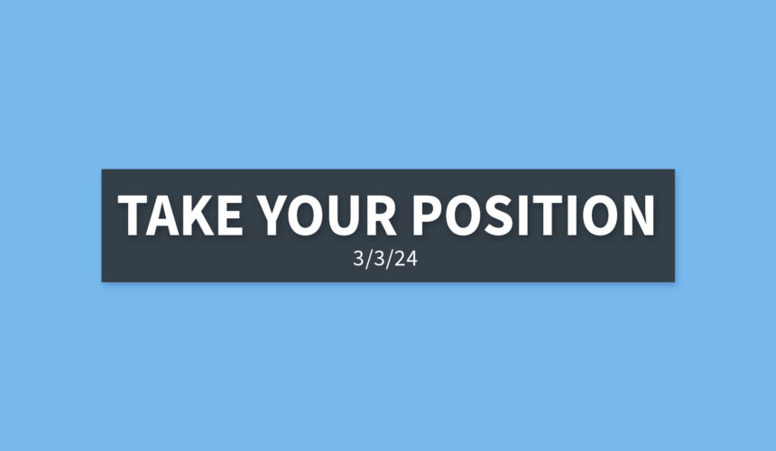 Take Your Position | Sunday, March 3, 2024 | Gary Zamora