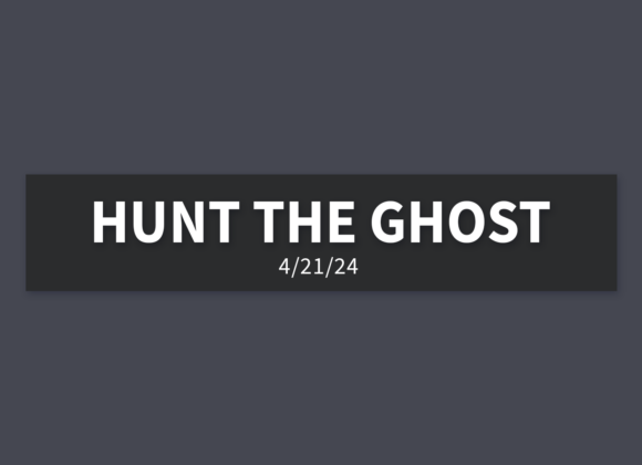 Hunt the Ghost | Sunday, April 21, 2024 | Gary Zamora