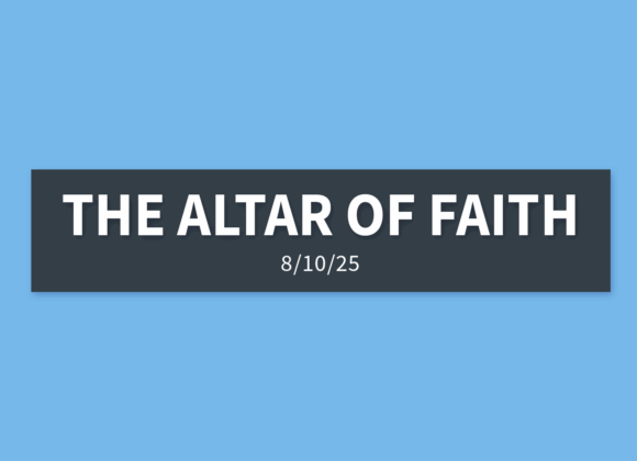 The Altar Of Faith | Sunday, August 10, 2025 | Gary Zamora The Altar Of Faith | Sunday, August 10, 2025 | Gary Zamora