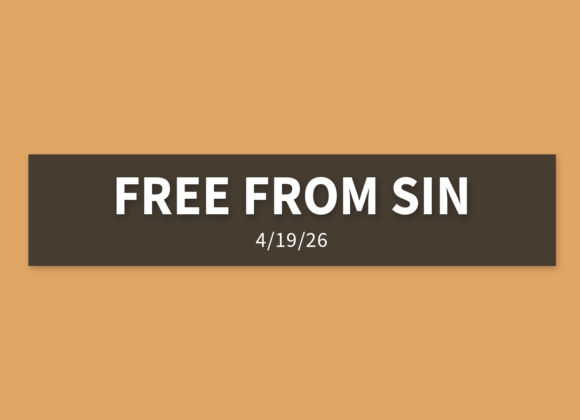 Free From Sin | Sunday, April 19, 2026 | Gary Zamora