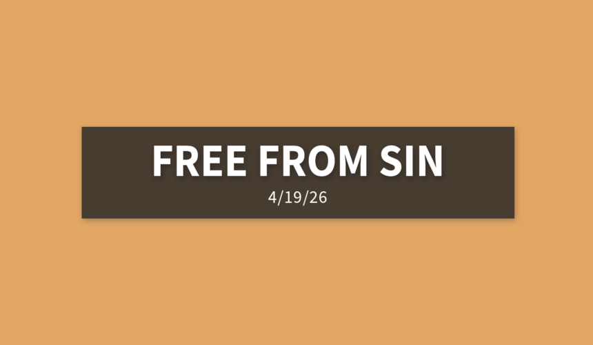 Free From Sin | Sunday, April 19, 2026 | Gary Zamora